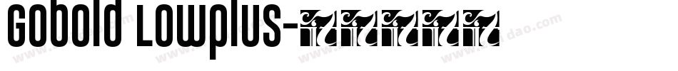 Gobold Lowplus字体转换